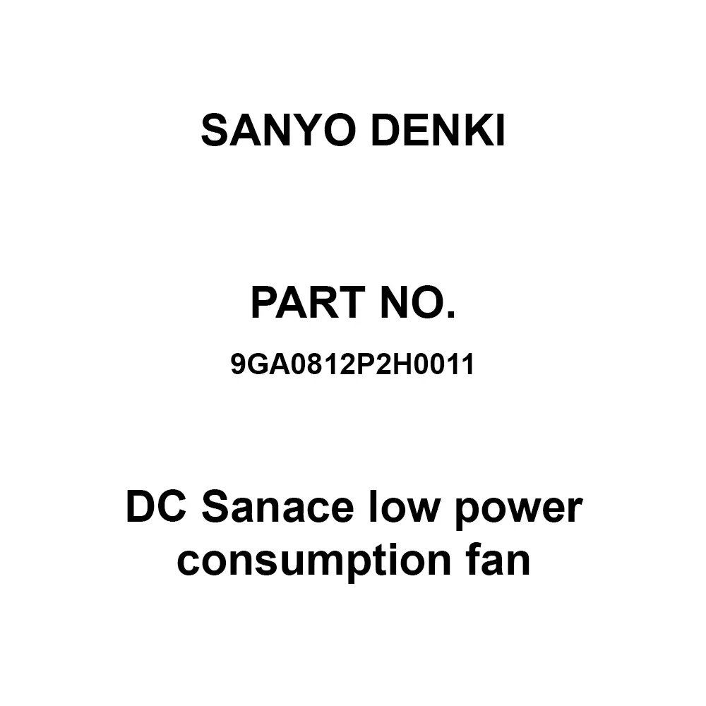 Sanyo Denki DC San Ace Low Power Consumption Fan Square 80x80 mm DC12 V 32 mm Thickness, 9GA0812P2H0011