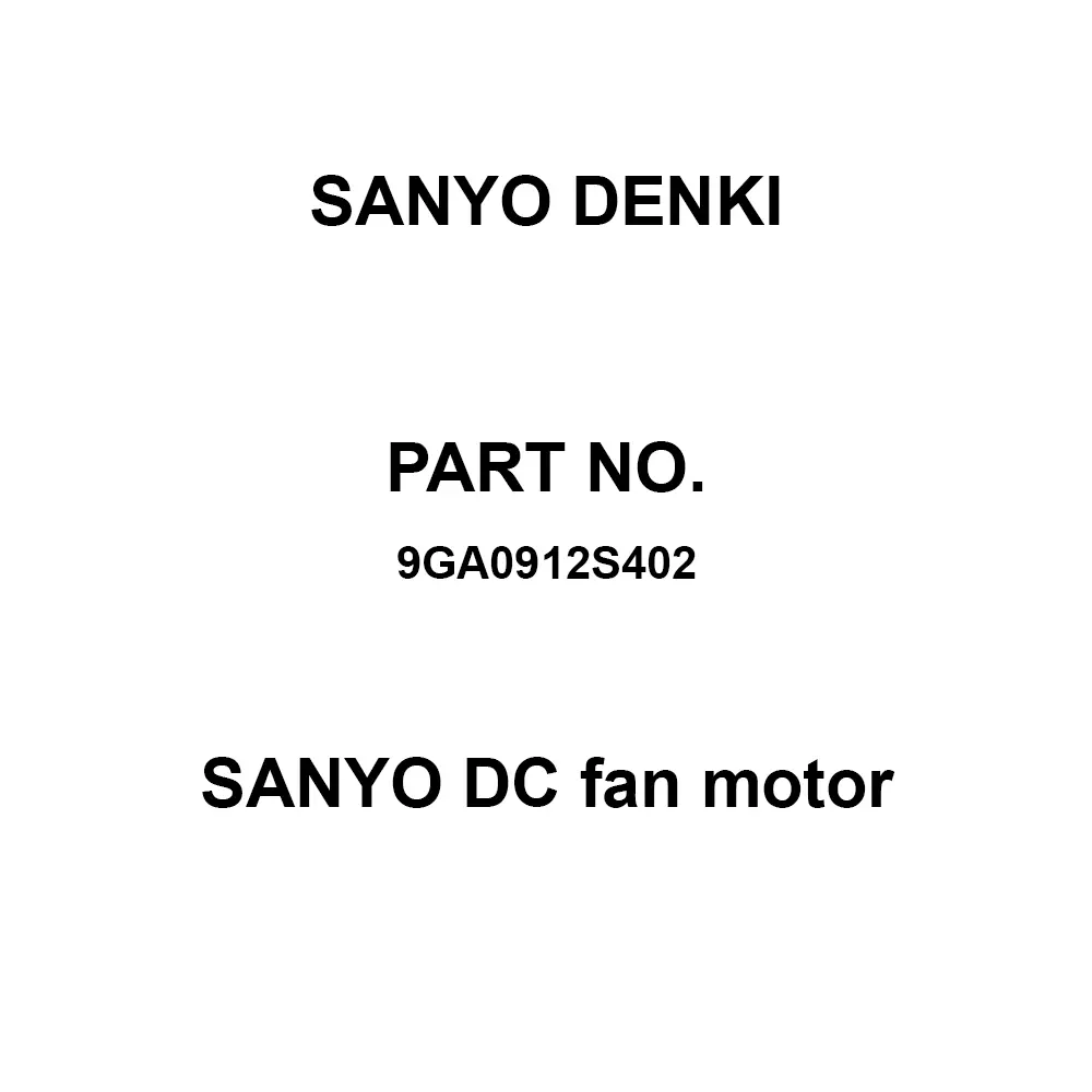 Sanyo Denki DC Fan Motor Square Type DC12 V 92x92 mm, 9GA0912S402