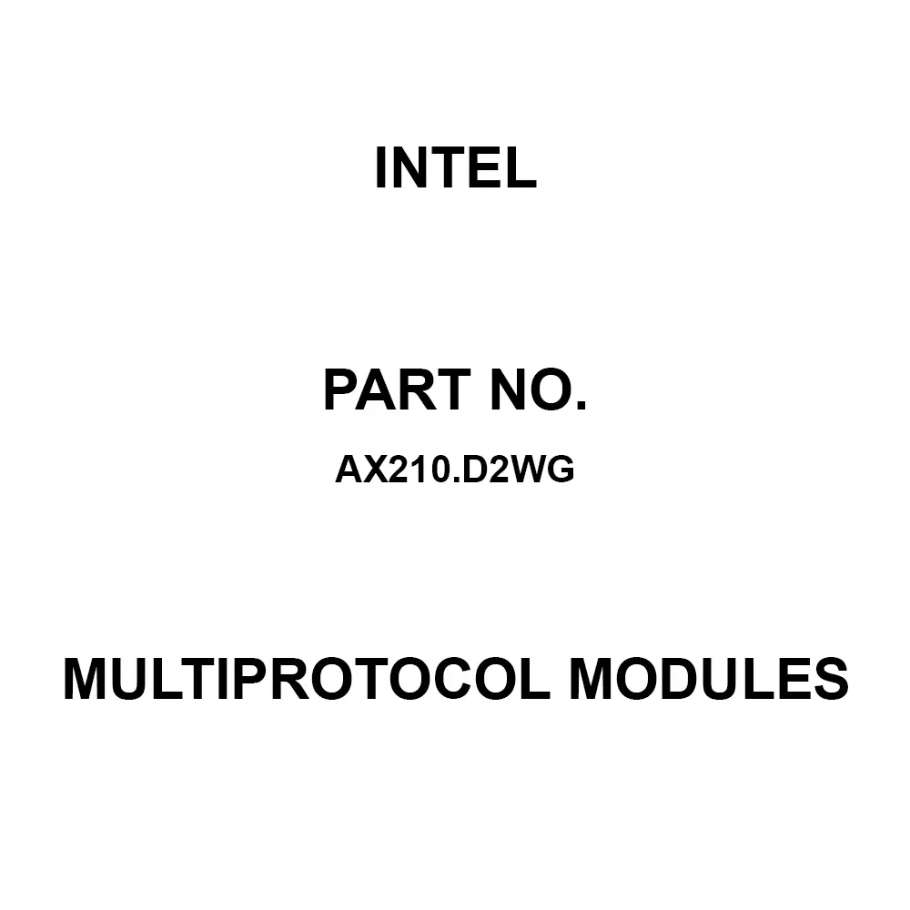 Intel Multiprotocol Modules 2.4 GHz, 5 GHz, 6 GHz Frequency, AX210.D2WG