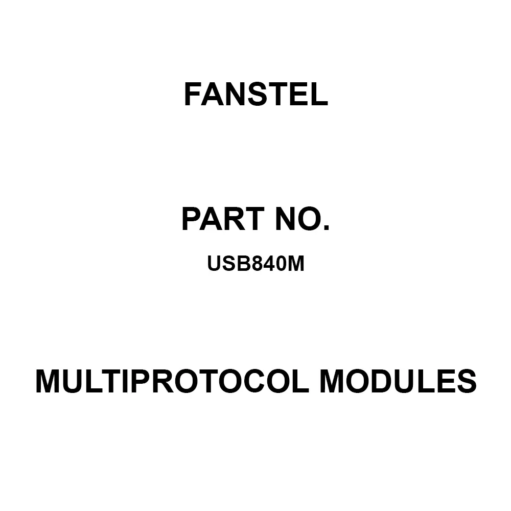 Fanstel USB840M Series Multiprotocol Modules, USB840M