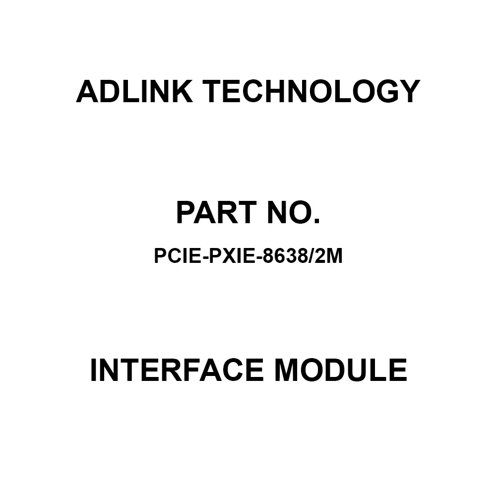ADLINK Technology Interface Module PCIe, PXIe Interface, PCIe-PXIe-8638/2M