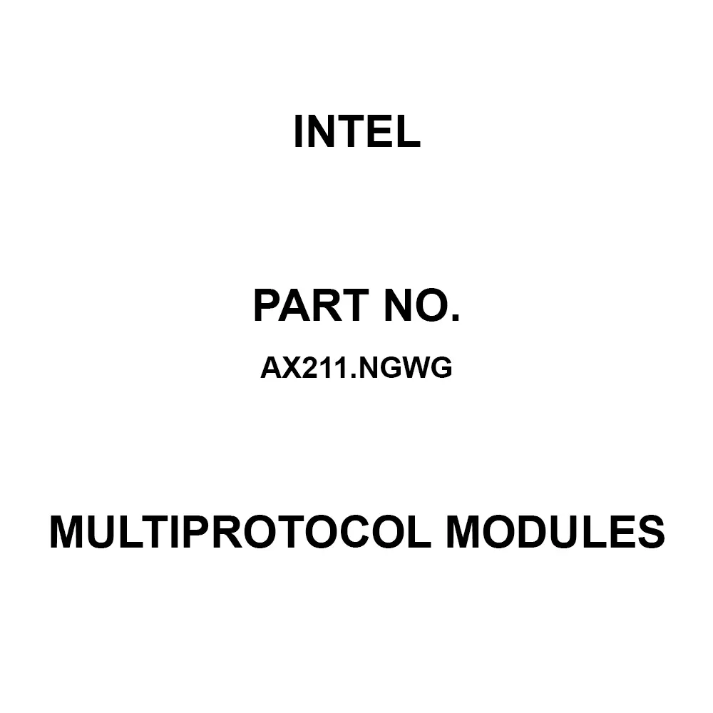 Intel Multiprotocol Modules 2.4 GHz, 5 GHz, 6 GHz Frequency, AX211.NGWG