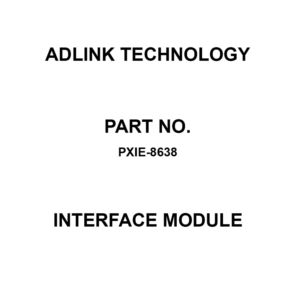 ADLINK Technology Interface Module PXIe Interface, PXIe-8638