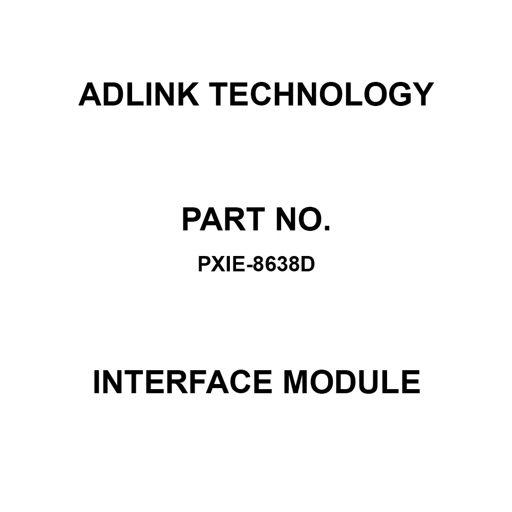 ADLINK Technology Interface Module PXIe Interface, PXIe-8638D