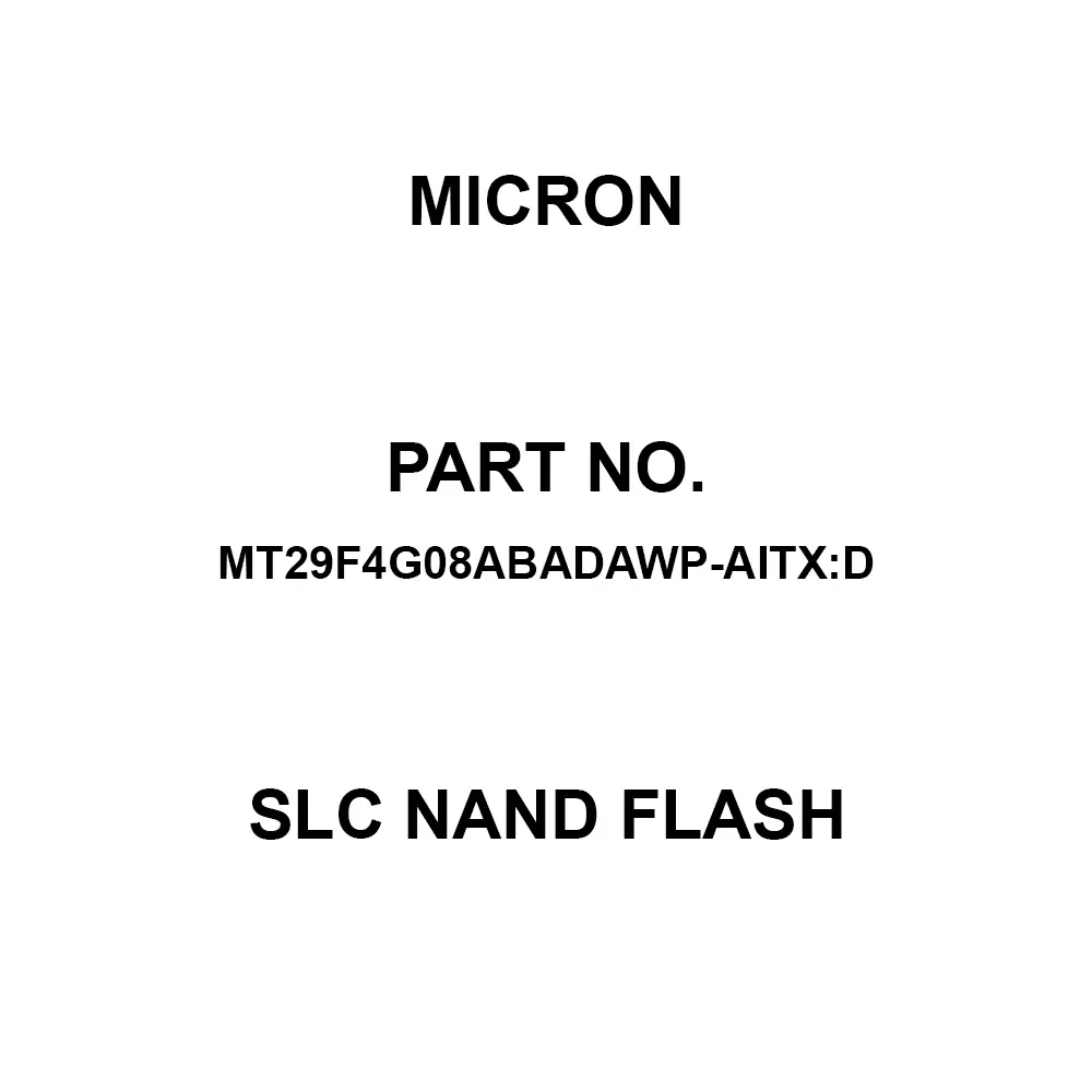 Micron SLC NAND Flash SMD/SMT Mount, MT29F4G08ABADAWP-AITX:D