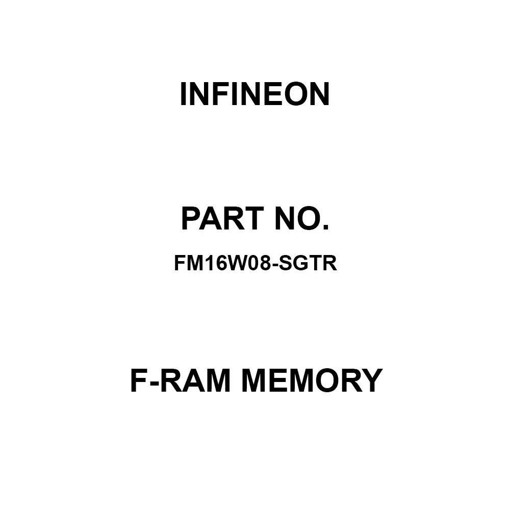 F Ram Memory Buy Infineon F-Ram Memory 64 kbit Memory Size 5.5 V, FM16W08-SGTR ...