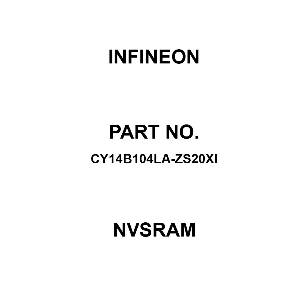 Infineon CY14B104LA Series NVSRAM, CY14B104LA-ZS20XI