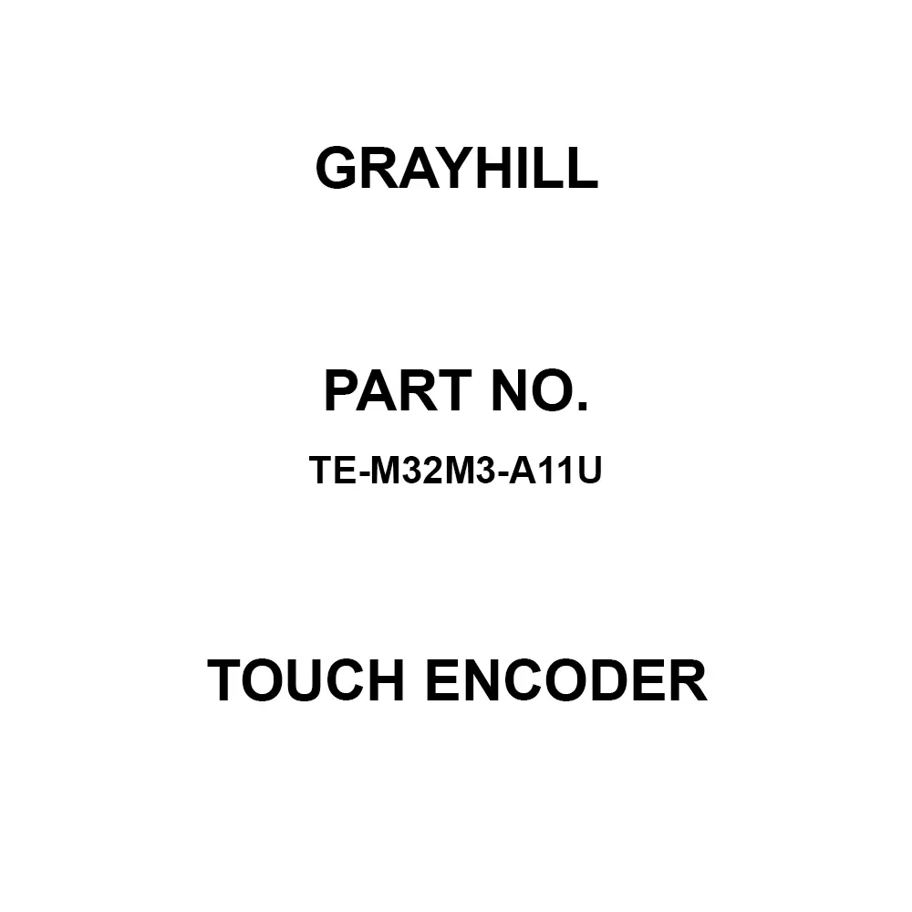 GRAYHILL Touch Encoder Connector Termination Panel Mount, TE-M32M3-A11U