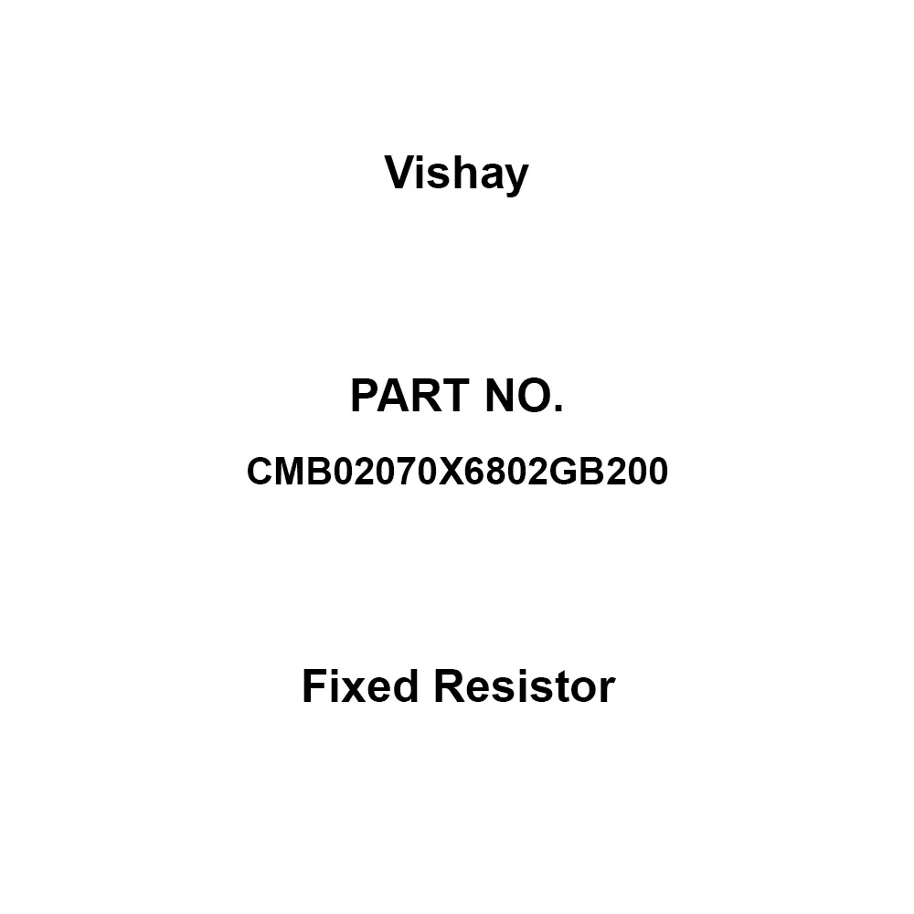Vishay Fixed Resistor 0.4 W Rated Power 68 kΩ Resistance, CMB02070X6802GB200 (Pack of 2000)