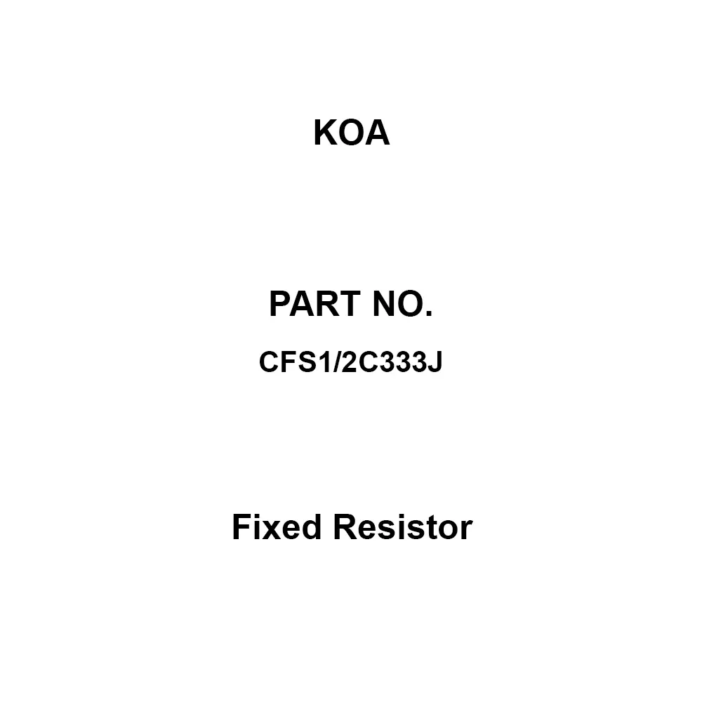 KOA Fixed Resistor 700 V Withstand Voltage 33 KΩ Nominal Resistance, CFS1/2C333J (Pack of 100)