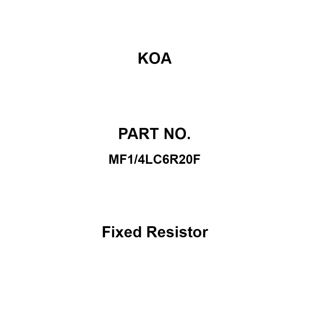 KOA Fixed Resistor 500 V Withstand Voltage 6.2 Ω Nominal Resistance, MF1/4LC6R20F (Pack of 100)