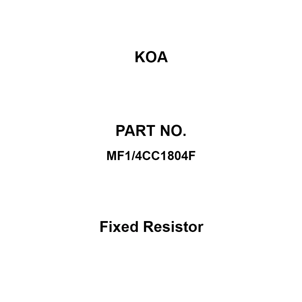 KOA Fixed Resistor 500 V Withstand Voltage 1.8 mΩ Nominal Resistance, MF1/4CC1804F (Pack of 100)