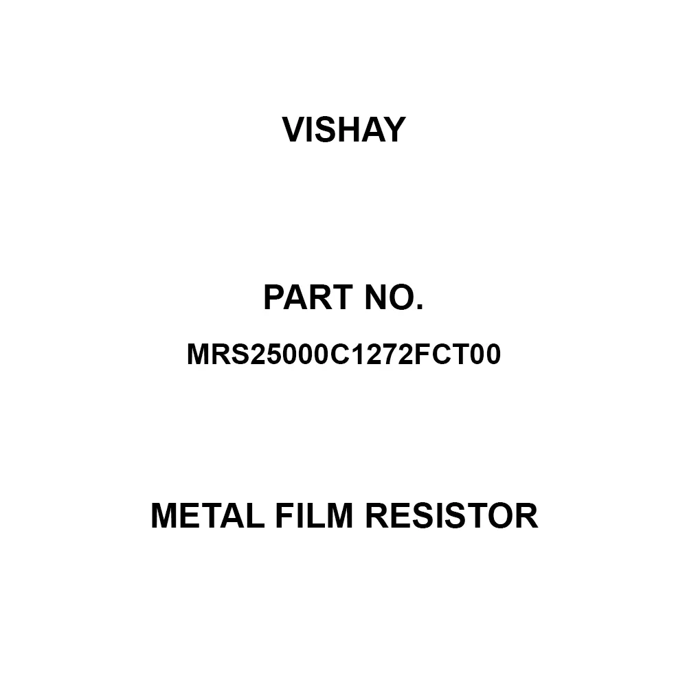 Vishay Metal Film Resistor 0.6 W Rated Power, MRS25000C1272FCT00 (Pack of 5000)