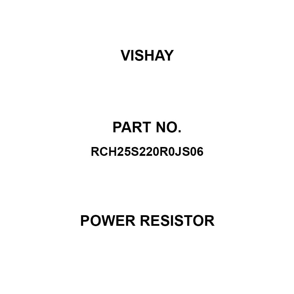 Vishay Power Resistor 25 W Rated Power, RCH25S220R0JS06