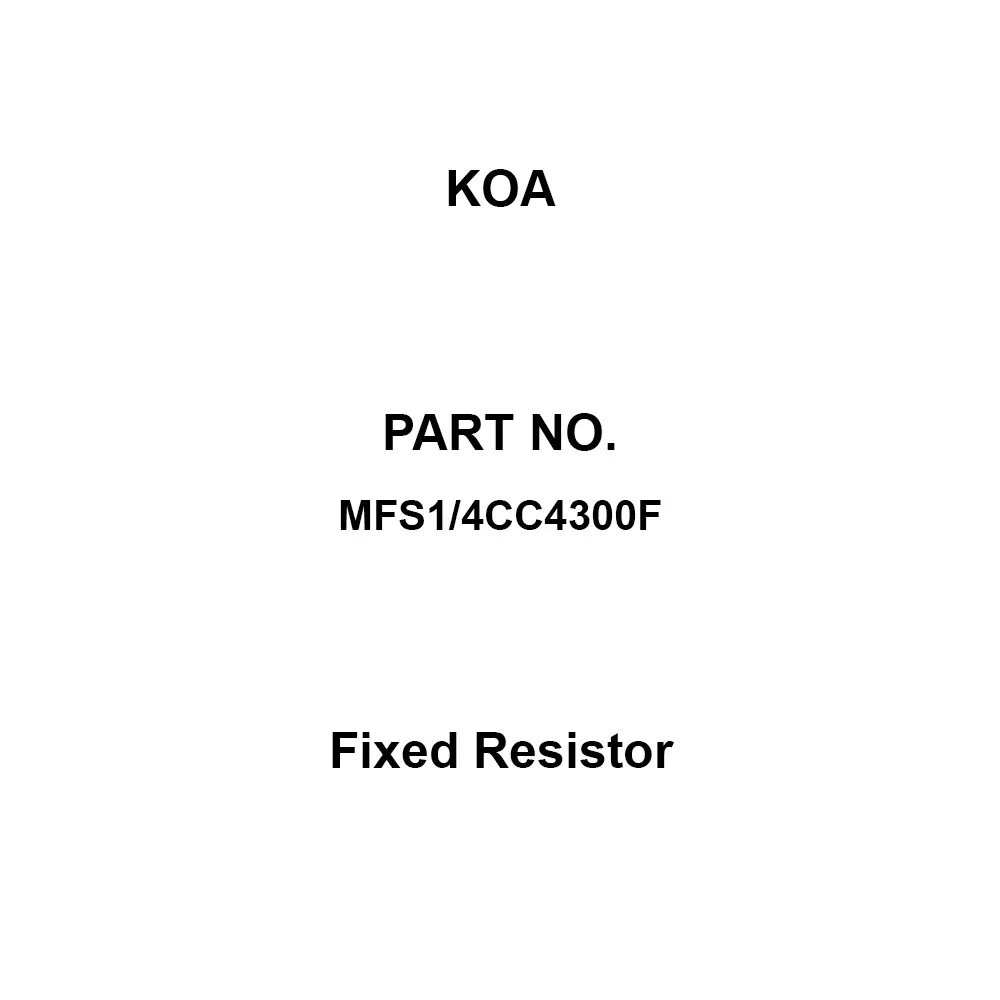 KOA Fixed Resistor 300 V Withstand Voltage 430 Ω Nominal Resistance, MFS1/4CC4300F (Pack of 200)