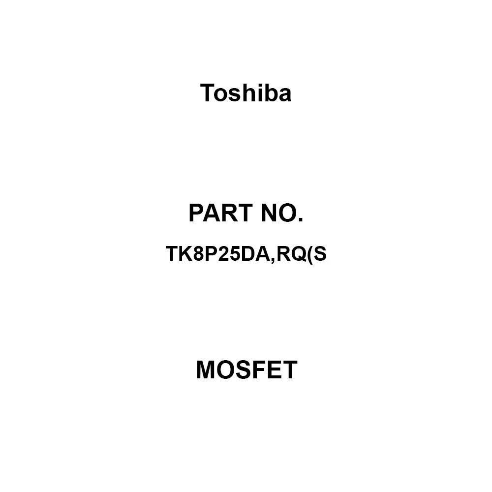 Toshiba MOSFET Surface Mount 250 V Maximum Drain Source Voltage, TK8P25DA,RQ(S (Pack of 25)