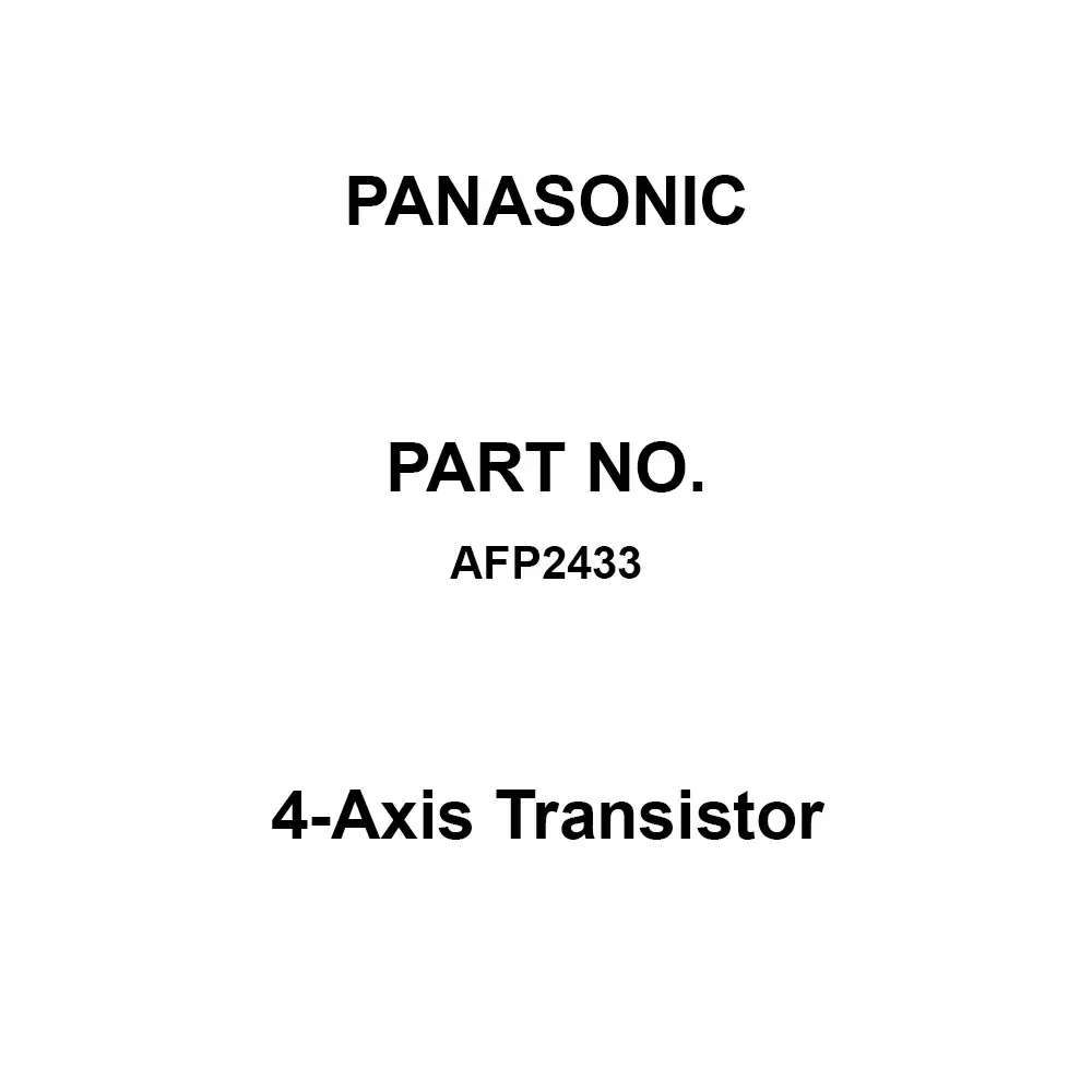 Panasonic 4-Axis Transistor 1 pps to 500 kpps, AFP2433