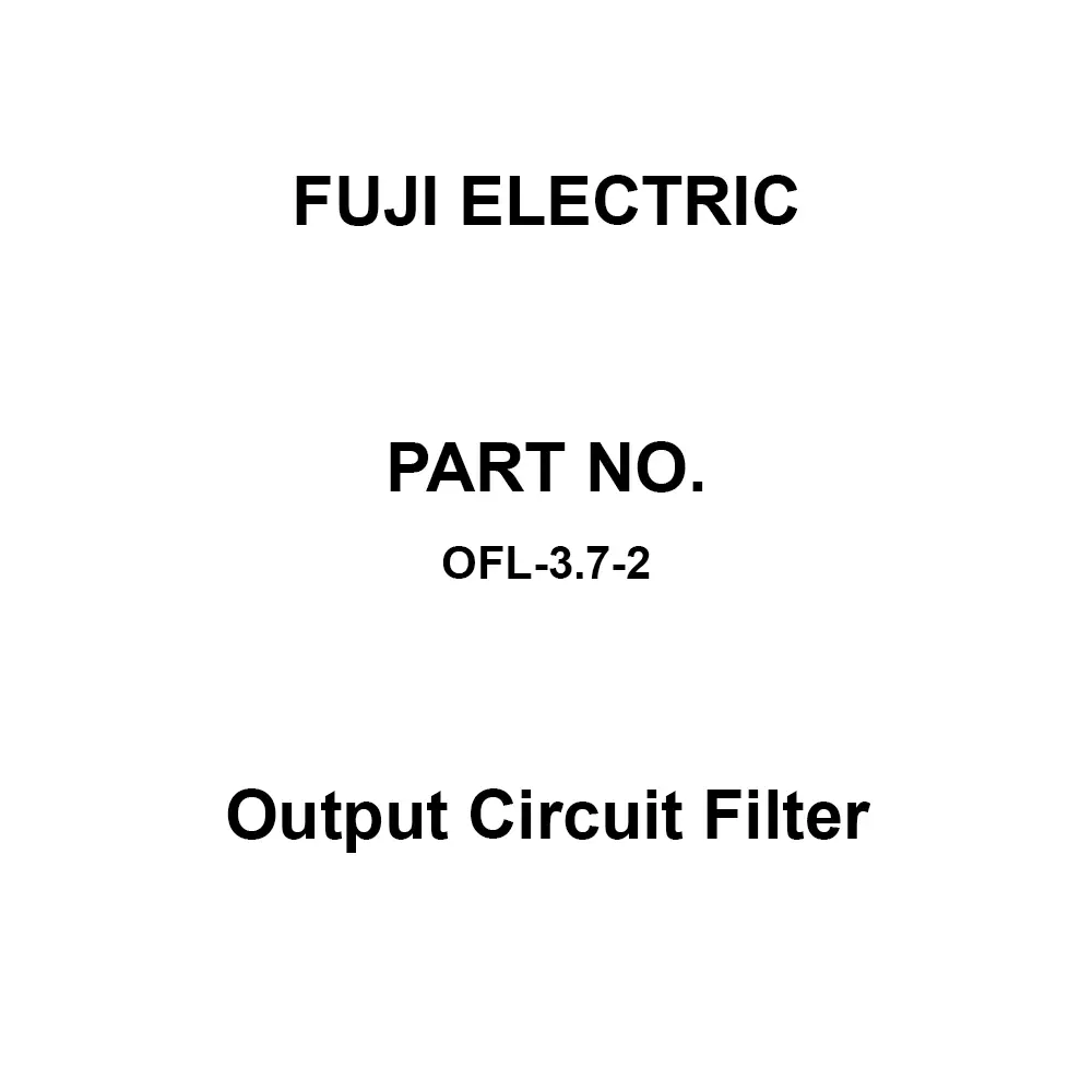 Fuji Electric Output Circuit Filter 3-Phase 200 V, OFL-3.7-2