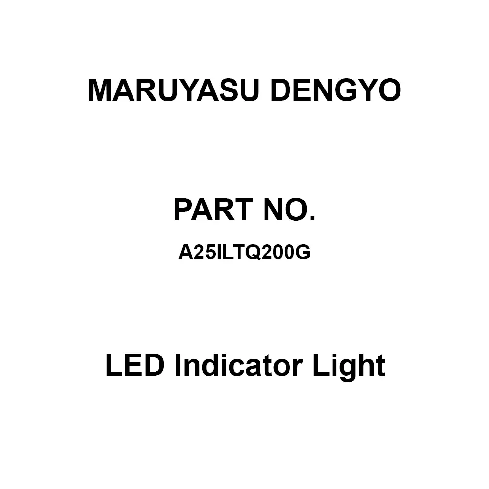 MARUYASU DENGYO LED Indicator Light 200/220 V Long angle Φ mm Mounting Dia Green, A25ILTQ200G
