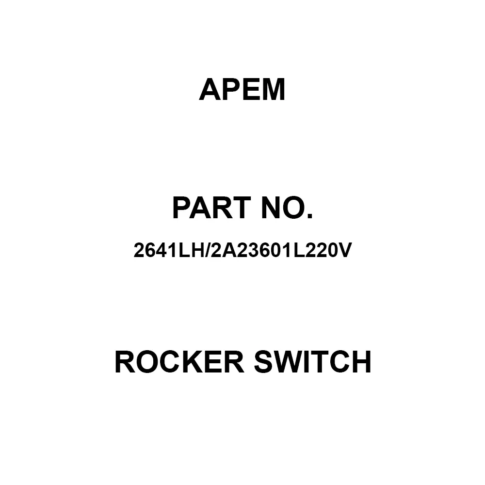 APEM Rocker Switch Non-Illuminated 220 V, 2641LH/2A23601L220V