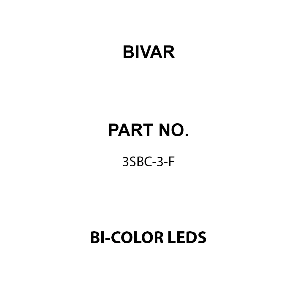 BIVAR Bi-Color LEDs Through Hole Red & Green Dome Lens Shape, 3SBC-3-F