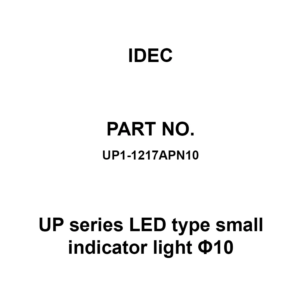 IDEC UP Series LED Type Small Indicator Light Φ10 (Round Flat Type Built-in Resistor) Round, UP1-1217APN10 (Set of 10 Pcs)