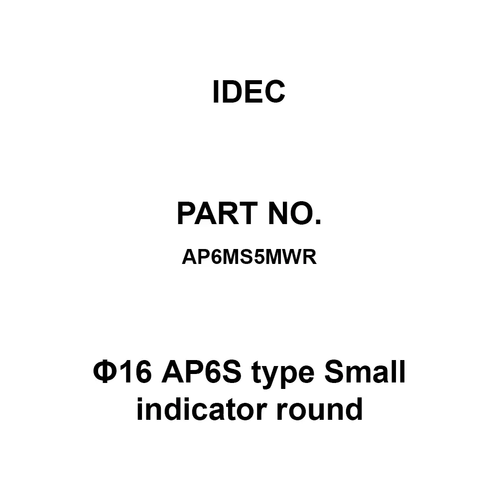 IDEC Φ16 AP6S type Small indicator round 16 mm Red, AP6MS5MWR