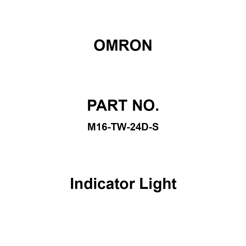 Omron Indicator Light AC/DC 24 V Rated Voltage, M16-TW-24D-S
