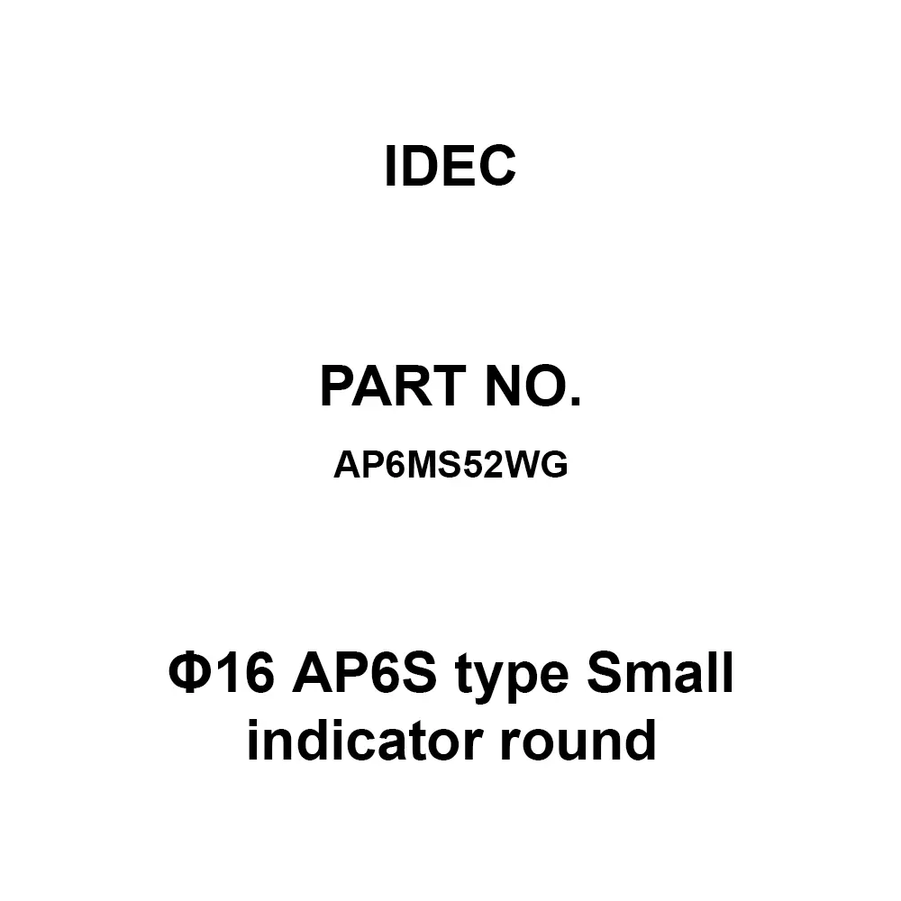 IDEC Φ16 AP6S type Small indicator round 16 mm Green, AP6MS52WG