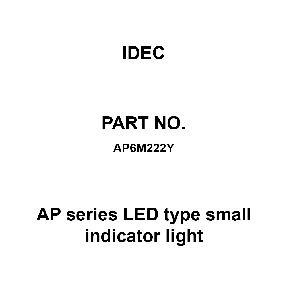IDEC AP Series LED type small indicator light Ap6M Round Shape Yellow, AP6M222Y