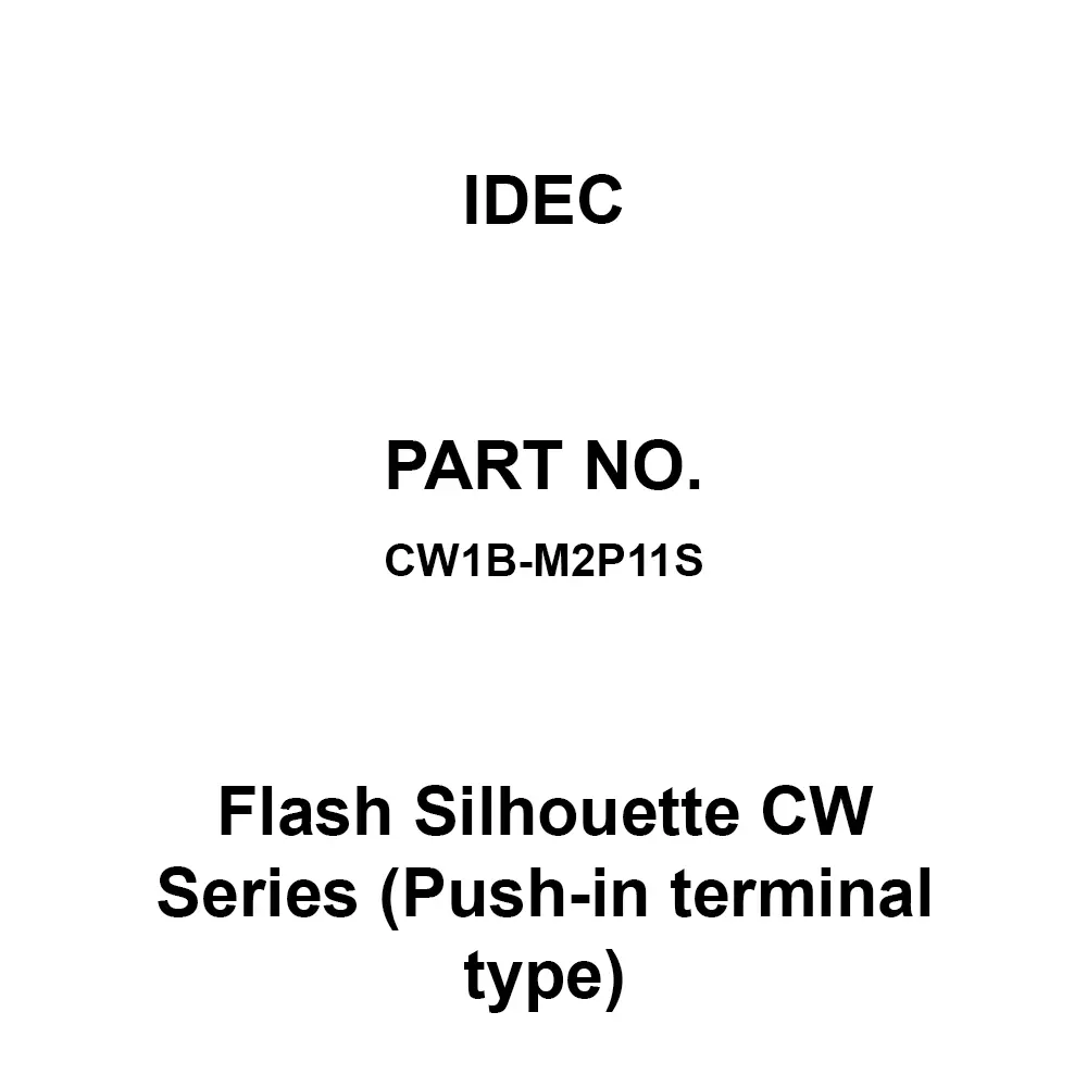 IDEC Flash Silhouette CW Series (Push-in terminal type) 1A1B Push-In Terminal 300 V, CW1B-M2P11S