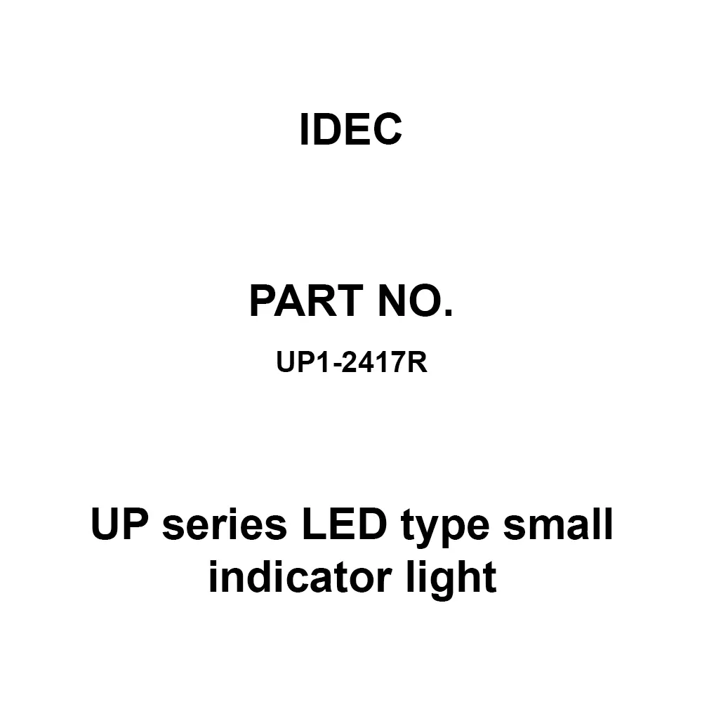 IDEC UP Series LED Type Small Indicator Light 10.1 mm (0 - 0.3) Round Flat, UP1-2417R