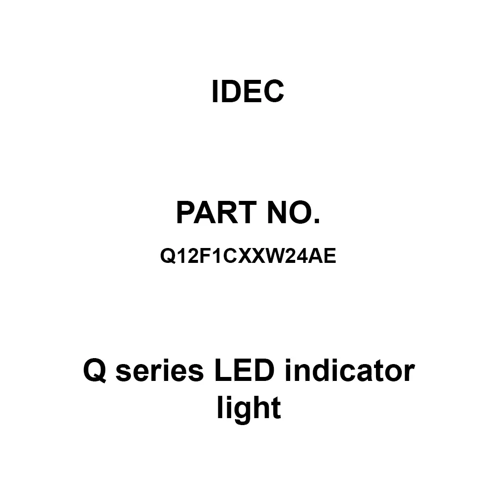 IDEC Q Series LED indicator light 12 mm (0 - 0.15) Polycarbonate, Q12F1CXXW24AE