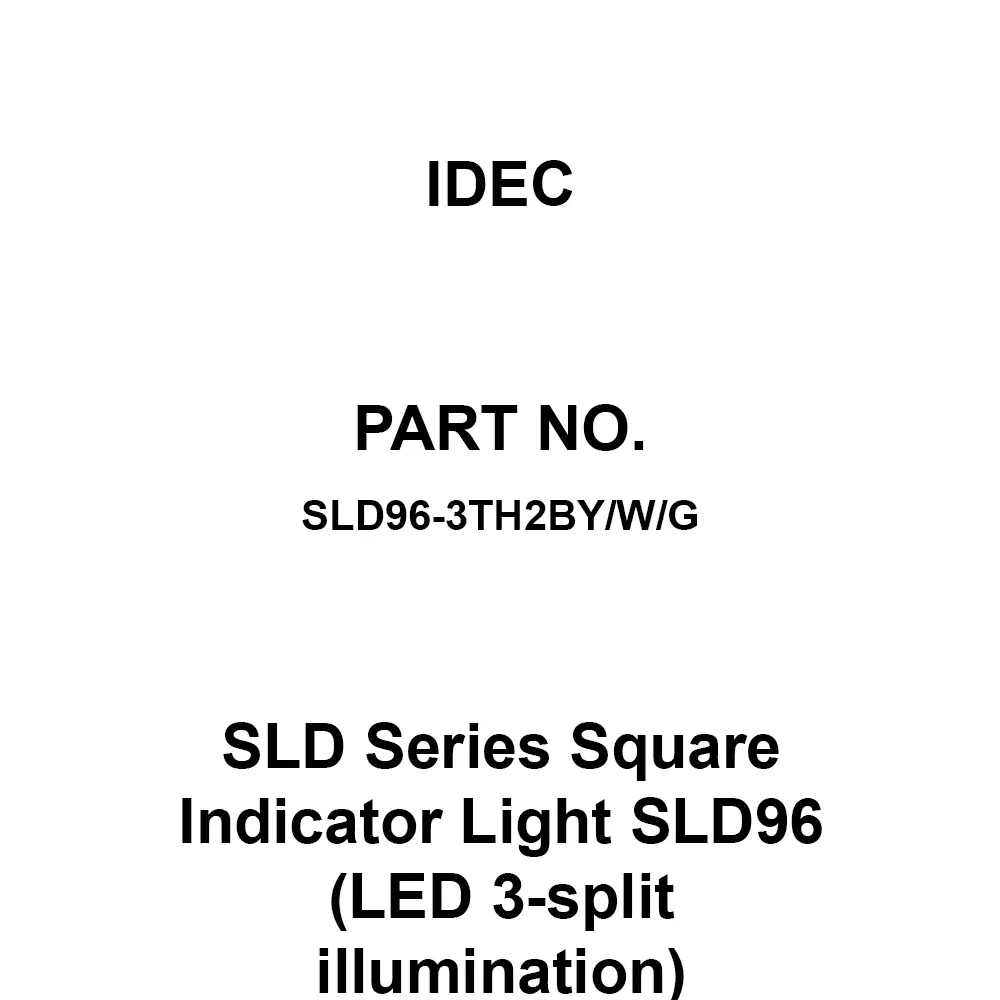 IDEC SLD Series Square Indicator Light SLD96 (LED 3-split illumination) AC200/220 V Yellow / Milky / Green, SLD96-3TH2BY/W/G