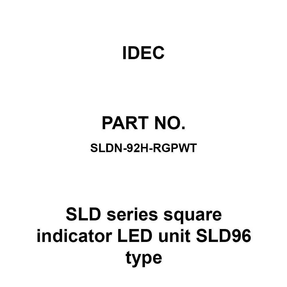 IDEC SLD Series square indicator LED unit SLD96 type 24 VAC / DC, 11 each Red / Green / Pure White, SLDN-92H-RGPWT