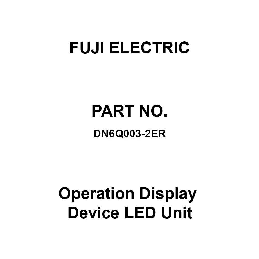 Fuji Electric Operation Display Device LED Unit Red Light Colour, DN6Q003-2ER
