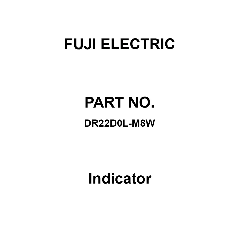 Fuji Electric Indicator AC 220 V Round Milky white, DR22D0L-M8W