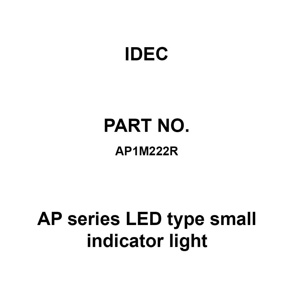 IDEC AP Series LED type small indicator light Ap1M Round Shape Red, AP1M222R