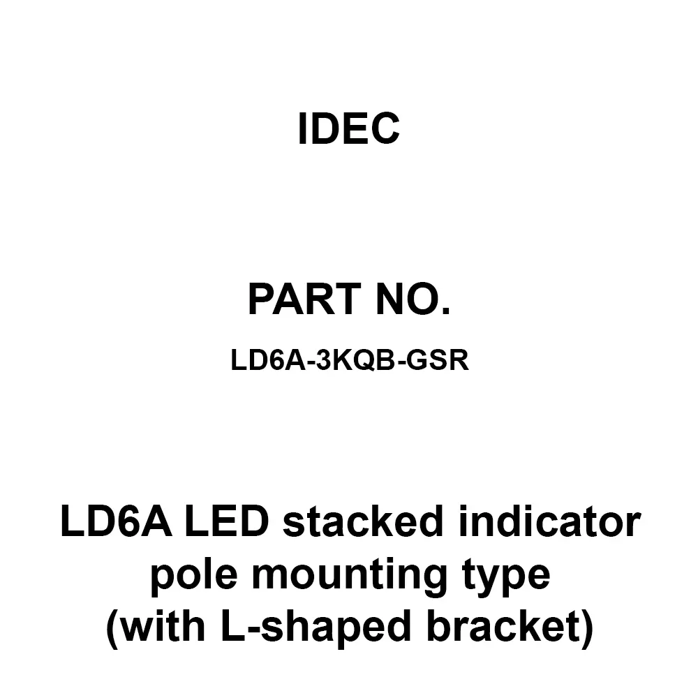 IDEC LD6A LED Stacked Indicator Pole Mounting Type (with L-Shaped Bracket) 3 Pole AC/DC24 V Green / blue / red Lens, LD6A-3KQB-GSR