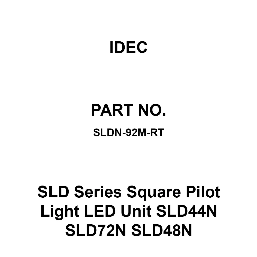 IDEC SLD Series Square Pilot Light LED Unit SLD44N SLD72N SLD48N Red, SLDN-92M-RT