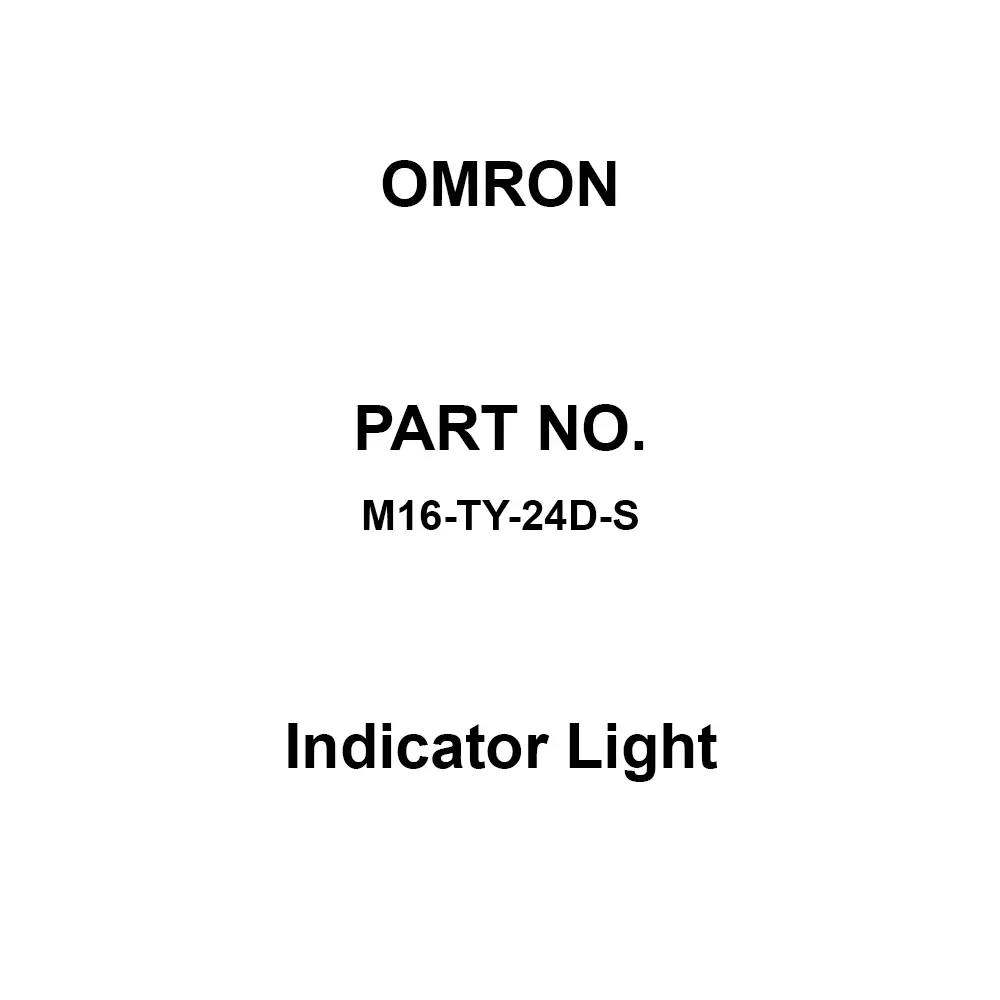 Omron Indicator Light AC/DC 24 V Rated Voltage, M16-TY-24D-S