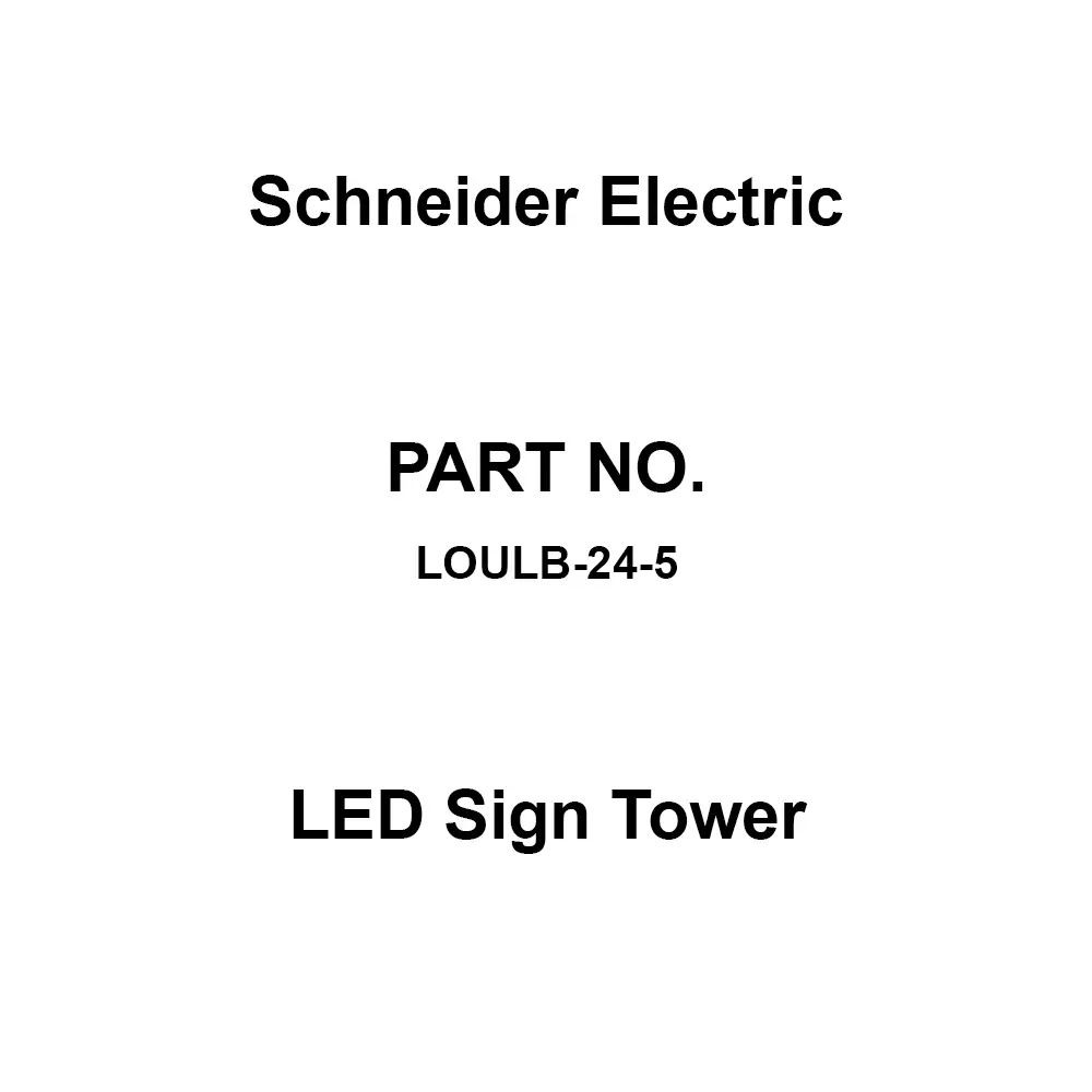 Schneider Electric LED Sign Tower AC/DC 24 V Rated Voltage, LOULB-24-5