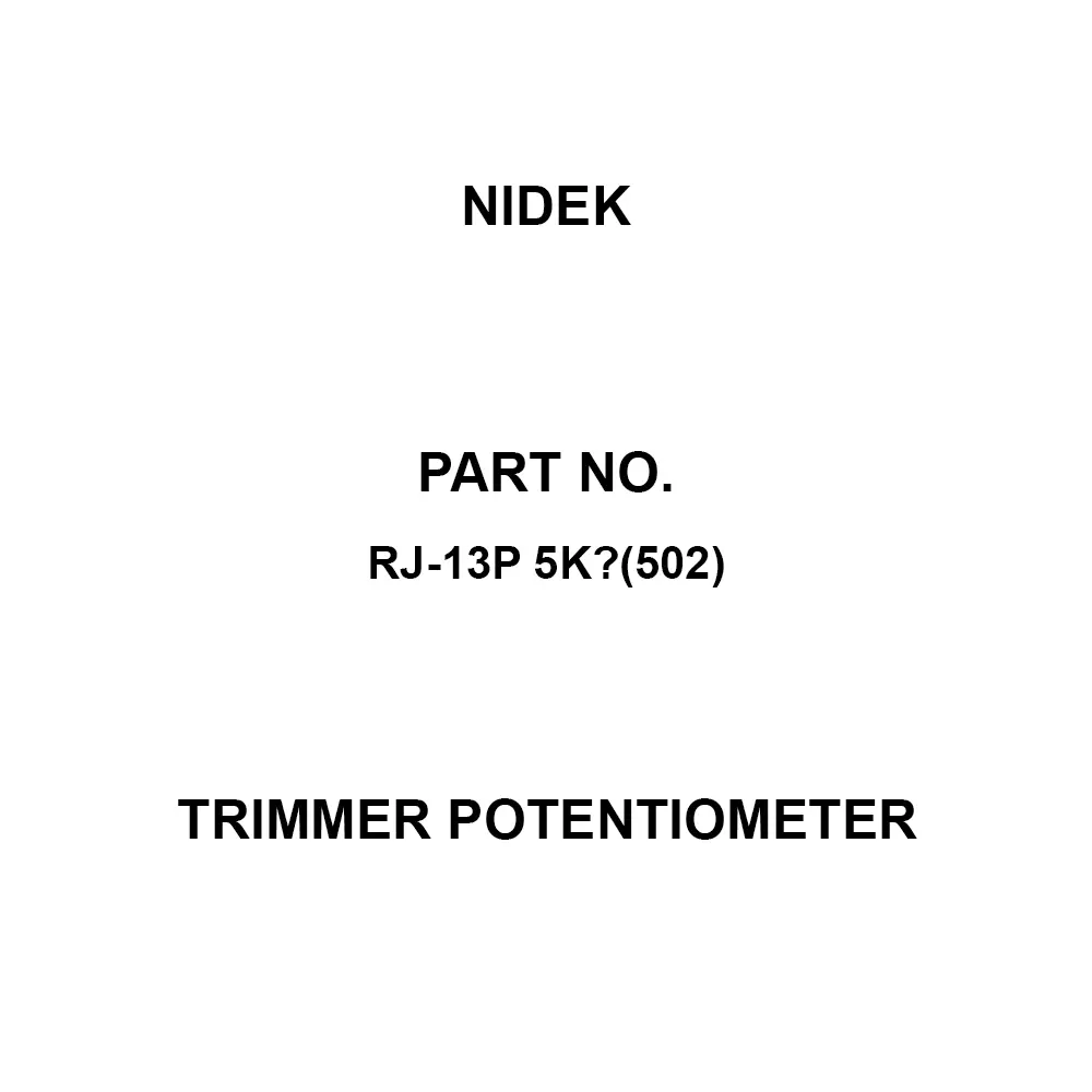 Nidek Trimmer Potentiometer up to 1000 mΩ (DC 500 V) Insulation Resistance, RJ-13P 5KΩ(502)
