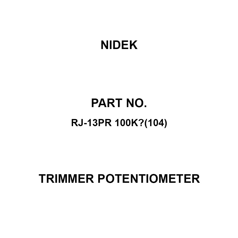 Nidek Trimmer Potentiometer up to 1000 mΩ (DC 500 V) Insulation Resistance, RJ-13PR 100KΩ(104)