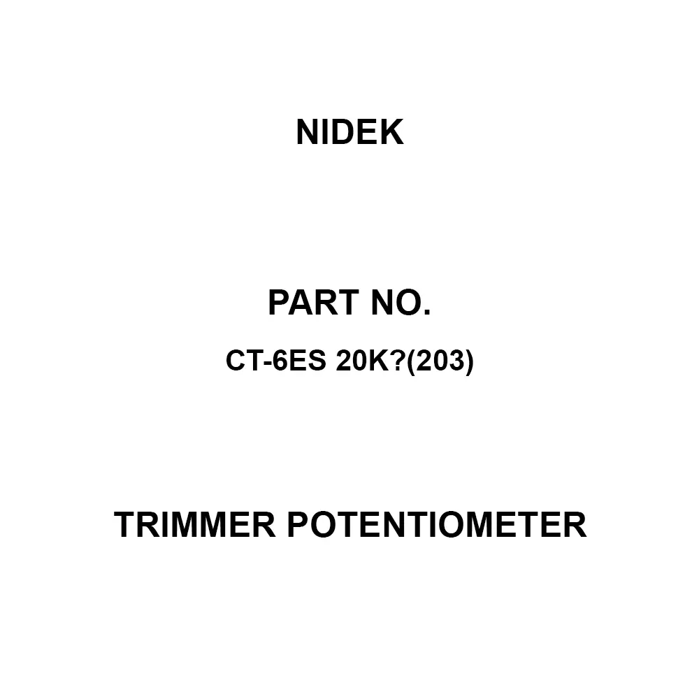 Nidek Trimmer Potentiometer up to 1000 mΩ (DC 500 V) Insulation Resistance, CT-6ES 20KΩ(203)