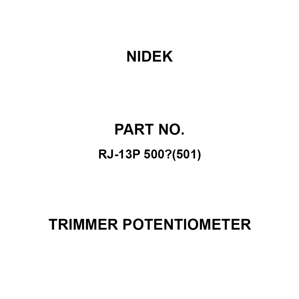 Nidek Trimmer Potentiometer up to 1000 mΩ (DC 500 V) Insulation Resistance, RJ-13P 500Ω(501)