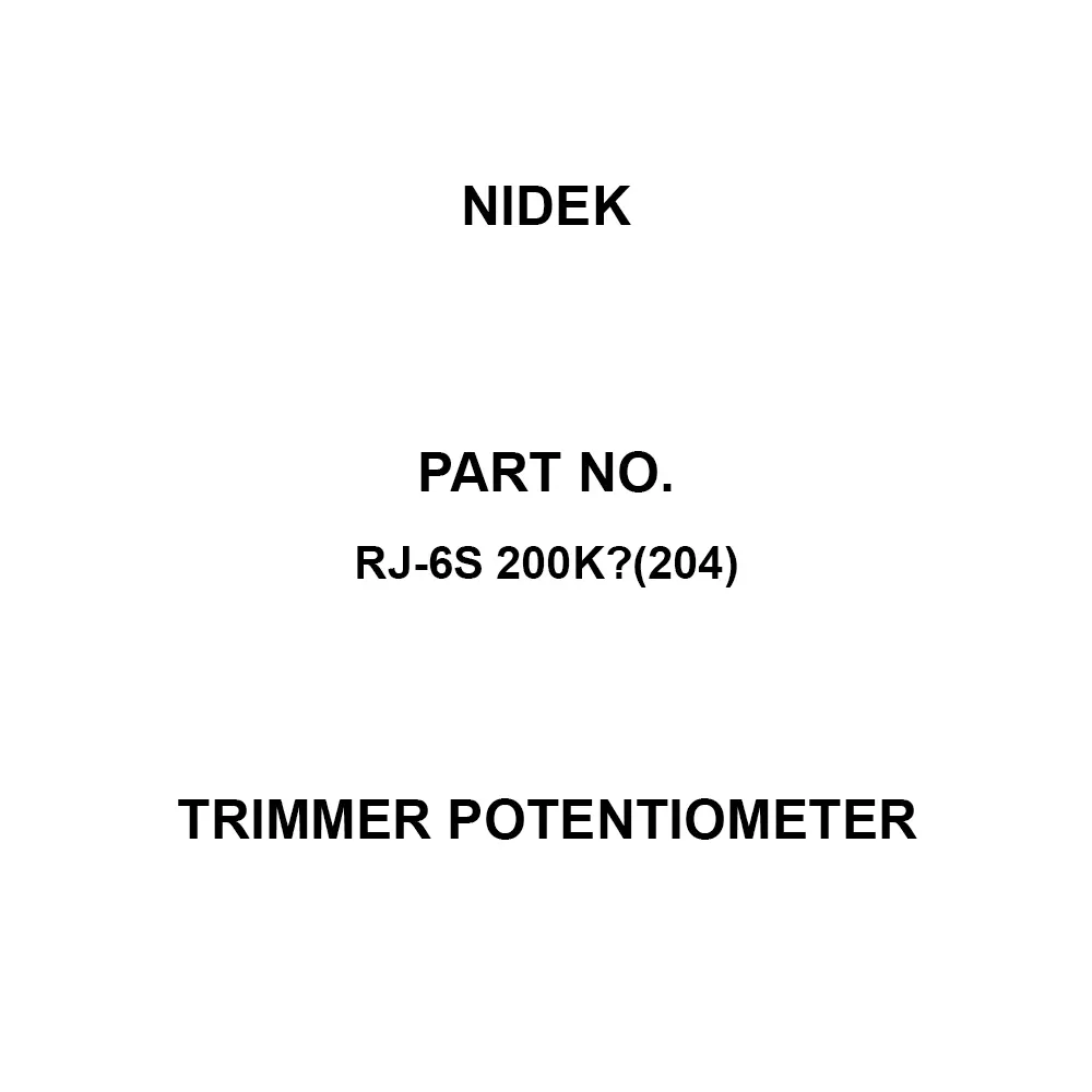 Nidek Trimmer Potentiometer up to 1000 mΩ (DC 500 V) Insulation Resistance, RJ-6S 200KΩ(204)