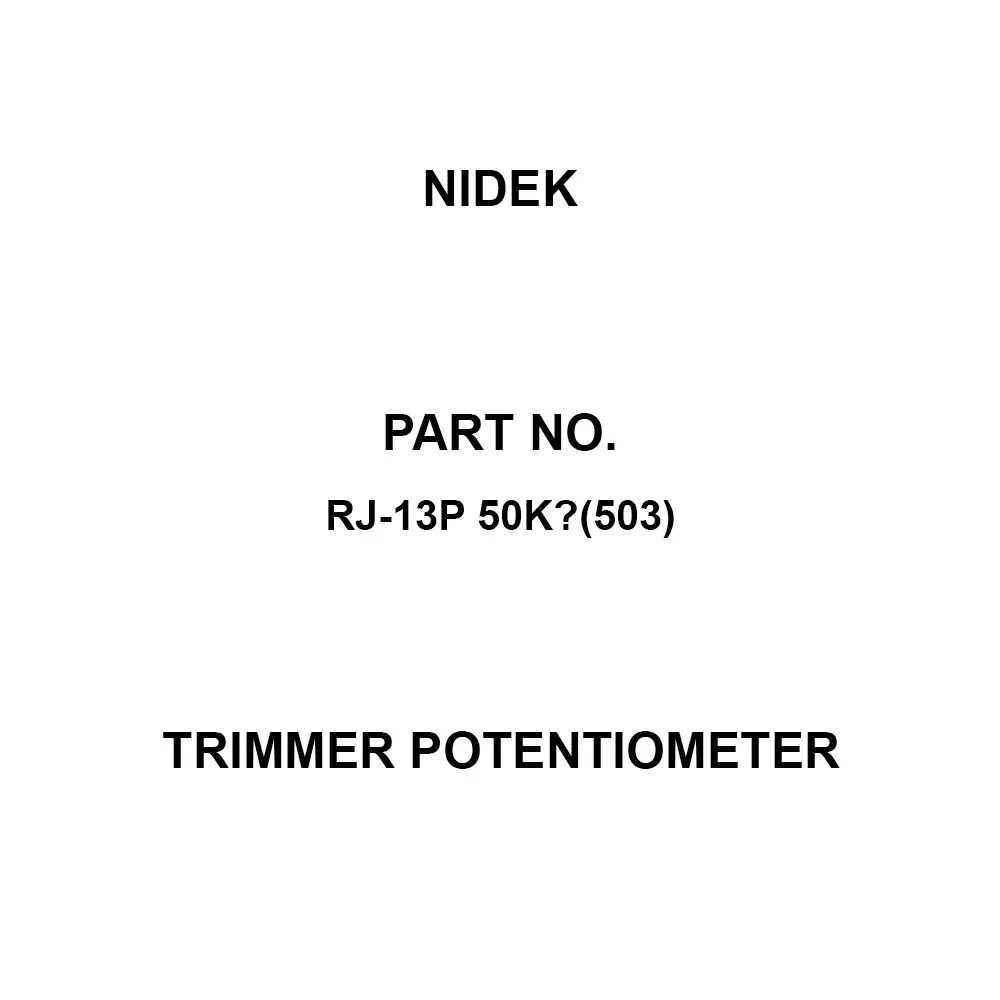 Nidek Trimmer Potentiometer up to 1000 mΩ (DC 500 V) Insulation Resistance, RJ-13P 50KΩ(503)