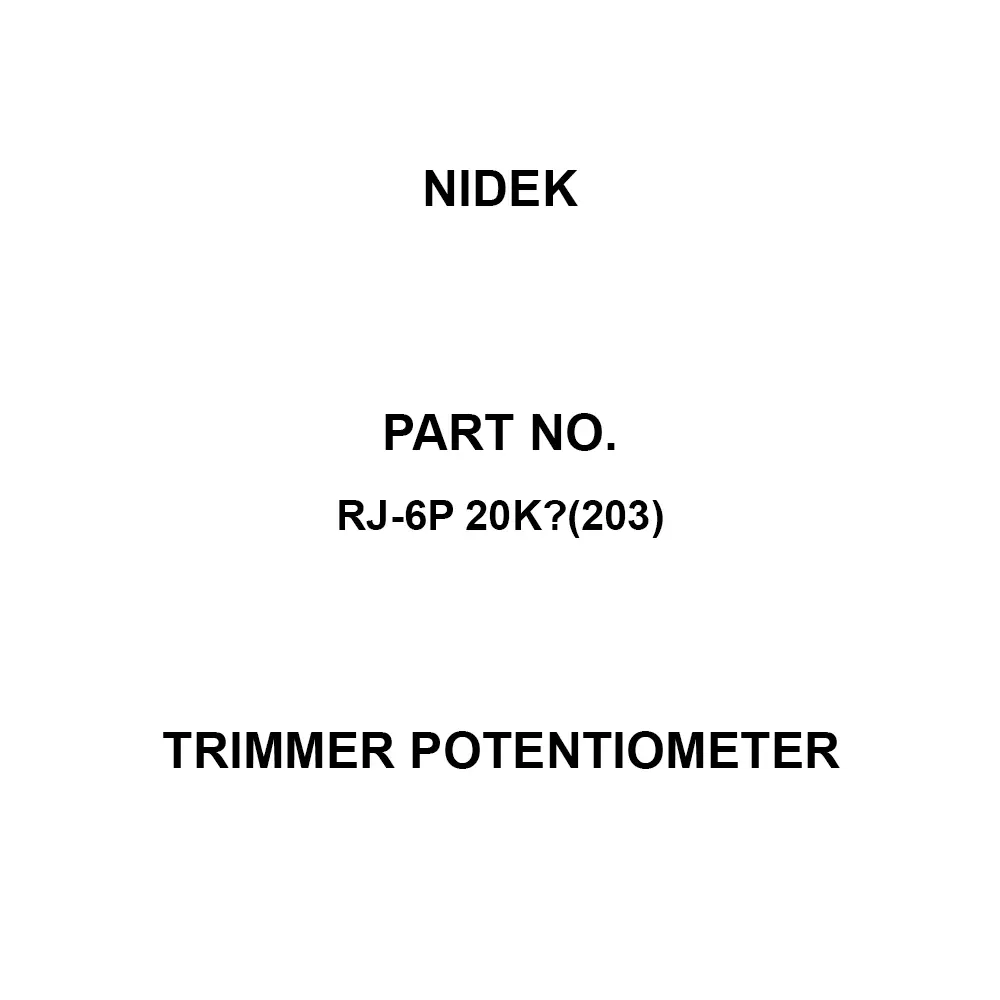 Nidek Trimmer Potentiometer up to 1000 mΩ (DC 500 V) Insulation Resistance, RJ-6P 20KΩ(203)