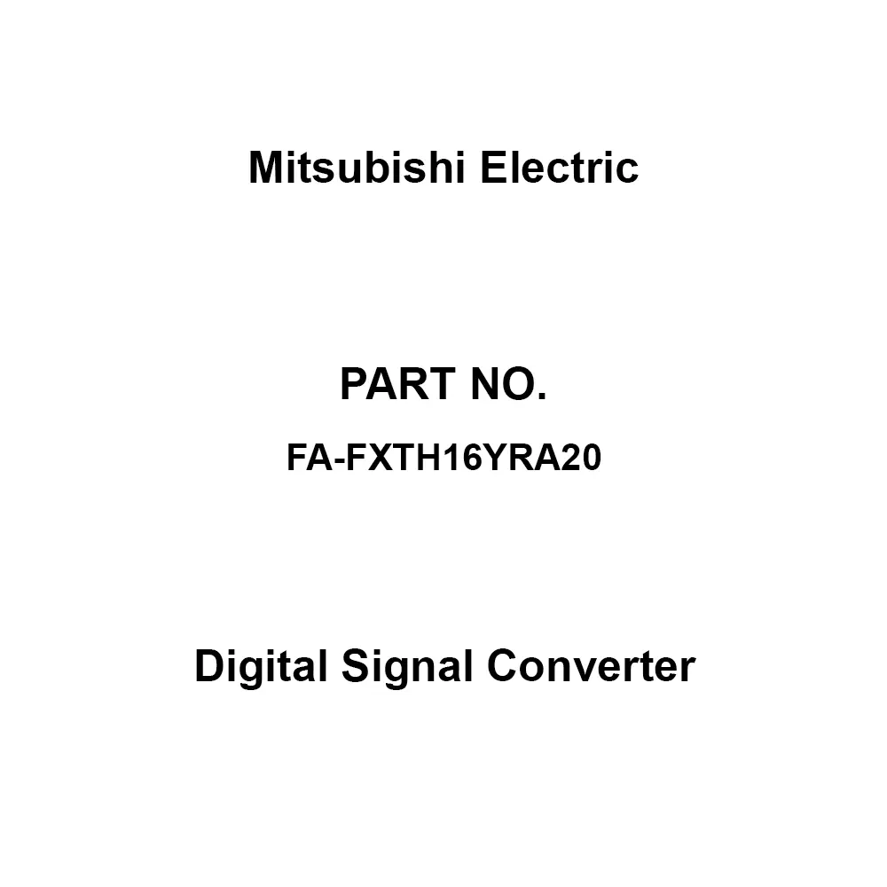 Mitsubishi Electric Digital Signal Converter 10 MΩ or more Insulation Resistance, FA-FXTH16YRA20